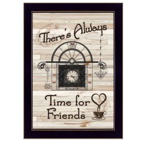 "Time for Friends" by Millwork Engineering; Ready to Hang Framed Print; Black Frame